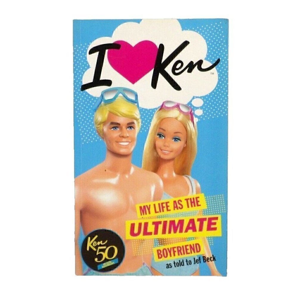 BARBIE I Love Ken Ultimate Boyfriend AUTOGRAPHED TO LISA paperback book JEF BECK